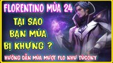 Florentino mùa 24  | Hướng Dẫn Lên Đồ - Cách múa - Bảng Ngọc Florentino mượt Nhất || @HDGAME76