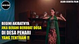 KISAH PENARI DI DESA PENARI PALING MENGERIKAN!! Alur Cerita Film horor Indonesia 2021