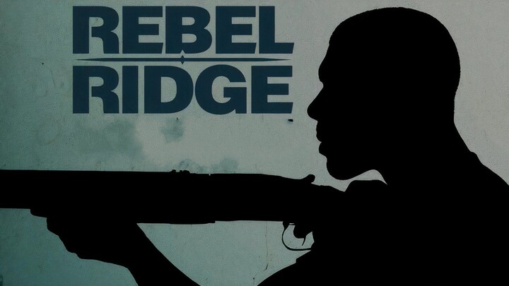 REBEL RIDGE MOVIE HINDI DUBBED