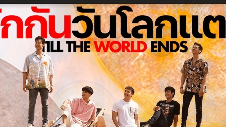 Till The World Ends | Episode 10 | Thai BL