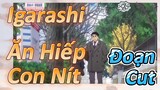 [Senpai Đáng Ghét Của Tôi] Đoạn Cut | Igarashi Ăn Hiếp Con Nít