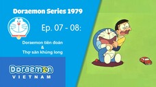 Doraemon Series 1979 - Ep. 007 - 008: Doraemon tiên đoán & Thợ săn khủng long