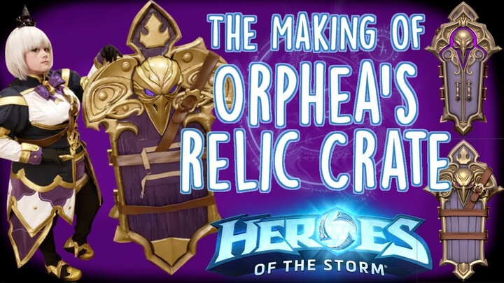 How to Make Orphea's Relic Crate | COSPLAY TUTORIAL | Heroes of the Storm