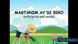 Magtanim Ay Di Biro | Filipino Folk Song lyrics and vocals