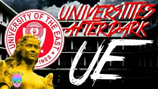 UNIVERSITIES AFTER DARK: UNIVERSITY OF THE EAST / UE