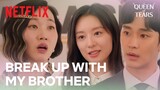 [EP5 PREVIEW] Break up with my brother, now! | Queen of Tears | Netflix [ENG SUB]