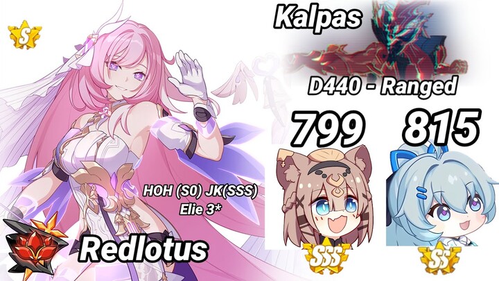 Redlotus D440: Kalpas (Ranged) - RC: 799 & Kira: 815 - HOH(S0) JK(SSS) Elie 3* | Honkai 6.7