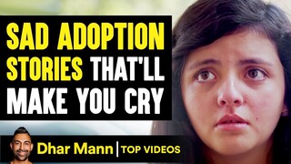 Sad ADOPTION STORIES That'll Make You CRY | Dhar Mann
