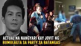 ACTUAL na LAGAY ni Jovit Baldivino matapos BUMULAGTA sa PARTY sa Batangas nitong December 4! Alamin