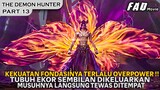 PANTAS DIKATAKAN SEBAGAI PRAKTISI NOMOR SATU, TERLALU OVERPOWER !!  - ALUR THE DEMON HUNTER PART 13