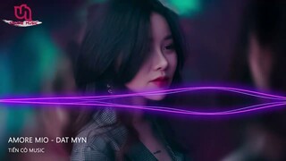 Amore Mio ft Megusta - Dat Myn Remix || Nhạc Hot Tik Tok 2022