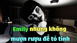 EMILY nhưng không MƯỢN RƯỢU TỎ TÌNH :(( | GAME KINH DỊ