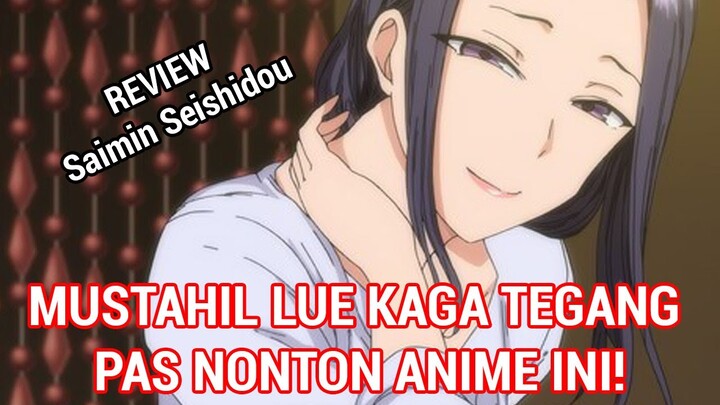 NIE ANIME NEKO TERBAGUS DEH! - Review Saimin Seishidou
