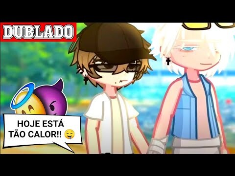 INIMIGOS E FICANTES!! 😏|| Mini-Filme P3 || Gacha Club BL/YAOI 🏳️‍🌈「 Dublagem PT-BR 」