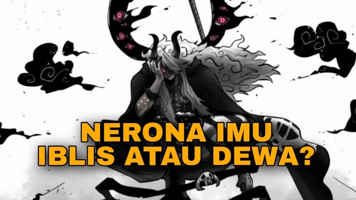 SIAPAKAH SEBENARNYA SOSOK NERONA IMU