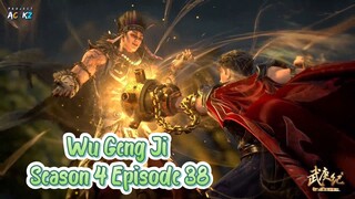 Wu Geng Ji Season 4 Episode 38 Subtitle Indonesia