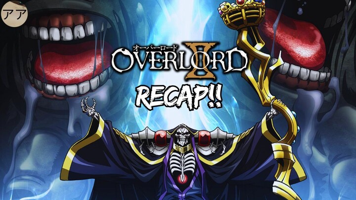 Overlord Season 2 Recap : Ainz Ooal Gown’s Path to Domination!