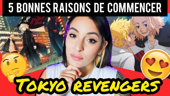 5 raisons de commencer TOKYO REVENGERS