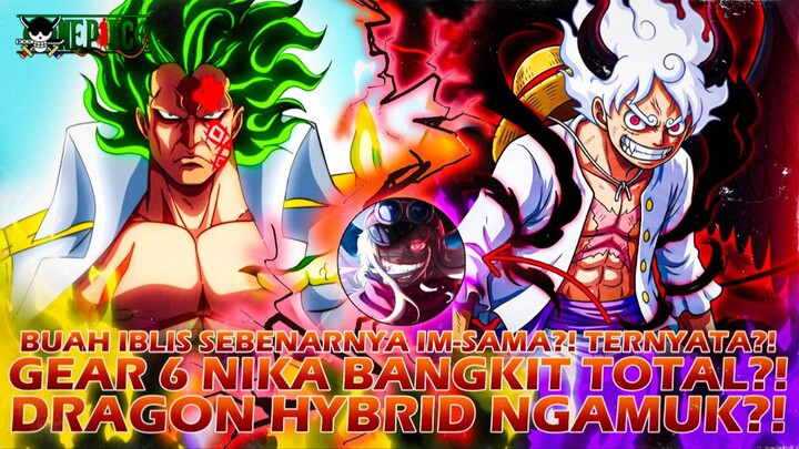 ONE PIECE TERBARU: DRAGON HANCURKAN IM-SAMA?! GOROSEI PANIK?! LUFFY AKHIRNYA GUNAKAN GEAR 6?!