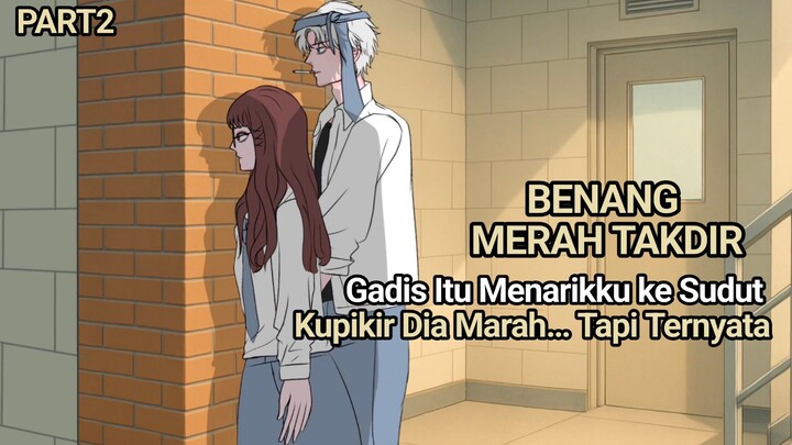 Kenapa Dia Menarikku Seperti Itu? | Animasi Benang Merah Takdir - drama animasi
