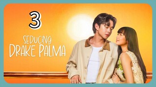🇵🇭 Seducing Drake Palma Episode 3