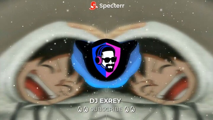 full vidio di yt -> DJ EXREY