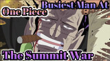 [One Piece] The Busiest Man During The Summit War Of Marineford