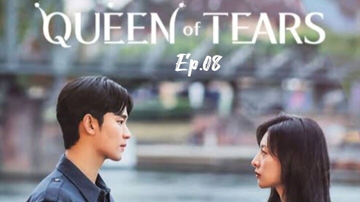 Queen Of Tears 2024 | Episode 8
