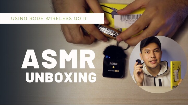 ASMR using RODE Wireless GO II | UNBOXING