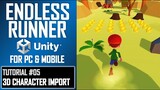 HOW TO MAKE A 3D ENDLESS RUNNER IN UNITY FOR PC & MOBILE - TUTORIAL #05 - IMPORTING 3D CHARACTER