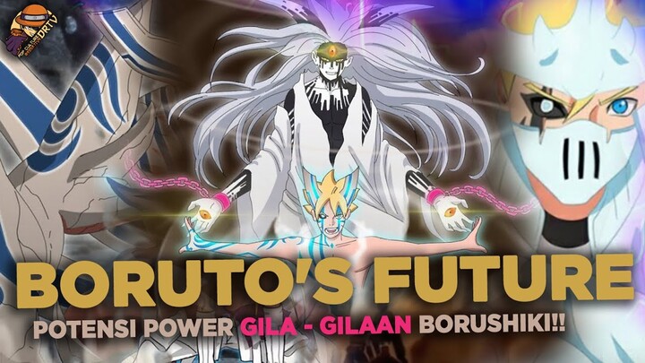 MASA DEPAN BORUTO ! 3 POTENSI KEKUATAN BESAR YANG DIMILIKIYA