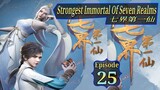 Eps 25 | Strongest Immortal of Seven Realms 七界第一仙 Sub Indo
