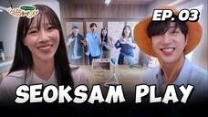 🇰🇷EP. 3 SEOKSAM PLAY (2025) | ENG FANSUB | VARIETY SHOW