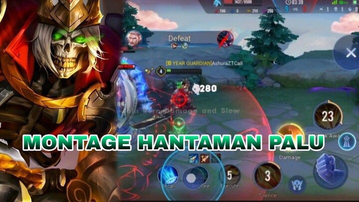 MONTAGE HANTAMAN PALU
