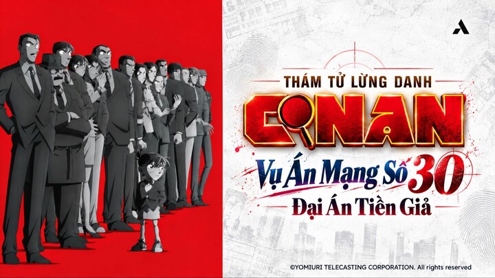 Thám Tử Lừng Danh Conan- Vụ án tiền giả Ultra 30 Vietsub