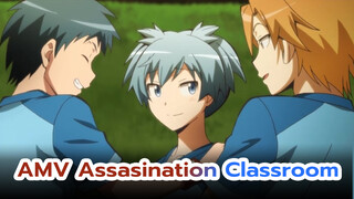 Kita Gak Sendirian | AMV Latihan Assasination Classroom