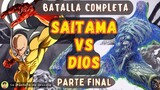 SAITAMA vs DIOS: EL FINAL DE LA BATALLA... POR AHORA | ONE PUNCH MAN | Manga Narrado PARTE FINAL