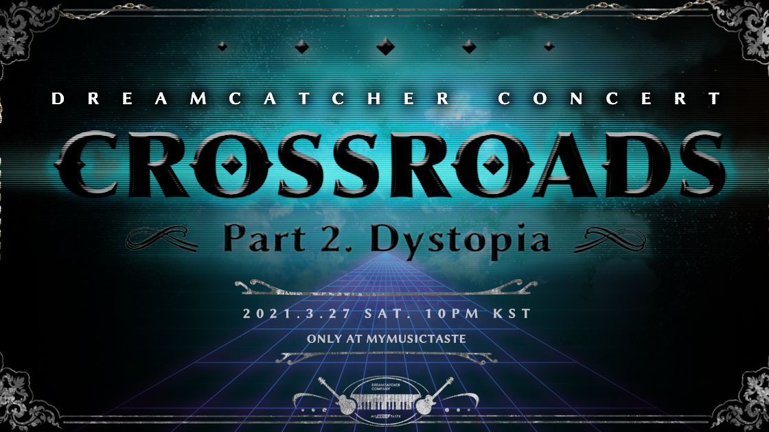 ミュージック Dreamcatcher Concert CROSSROADS DVD CROSSROADS | Dreamcatcher Wiki | Fandom