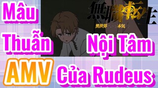 [Thất Nghiệp Chuyển Sinh] AMV | Mâu Thuẫn Nội Tâm Của Rudeus