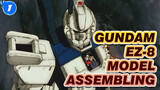 [Model Assembling] A Gundam Without A Gundam Face! EZ-8 Making!_1