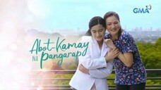 Abot Kamay na Pangarap October 23 2023 Full Episode