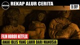 ANAK IBLIS!! Rekap Alur Cerita Film ORIGINAL NETFLIX TERSERAM – ELI 2019 – Fakta Film
