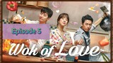 WoK Of LoVe Episode 5 Tag dub
