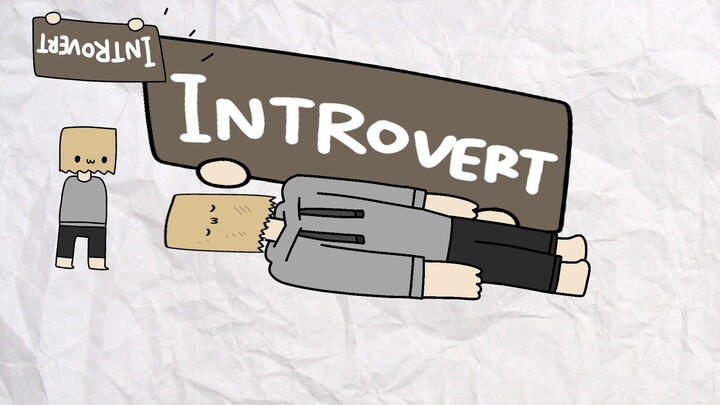 INTROVERT PART 2