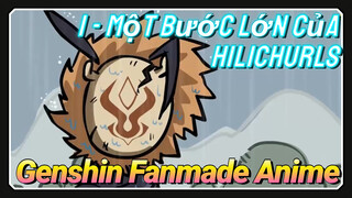 [Genshin, Fanmade Anime] 1 - Một Bước Lớn Của Hilichurls