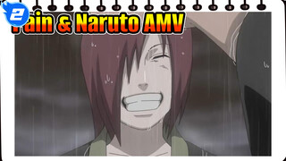 Pain -- Thấy Cây Nhưng Không Thấy Rừng | Naruto AMV_2