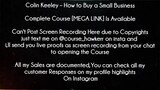 Colin Keeley Course How to Buy a Small Business download