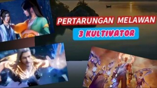 Pertarungan Melawan 3 Cultivator