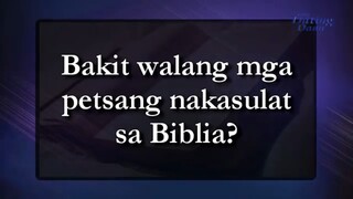 Bakit walang mga petsang nakasulat sa Bible - Ang Dating Daan