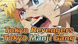 [Tokyo Manji Gang]Be Allured By Tokyo Manji/Toman!